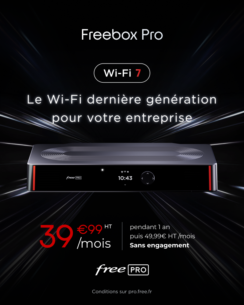 Bannière Freebox Pro Wi-Fi-7 : Le Wi-Fi dernière génération pour votre entreprise